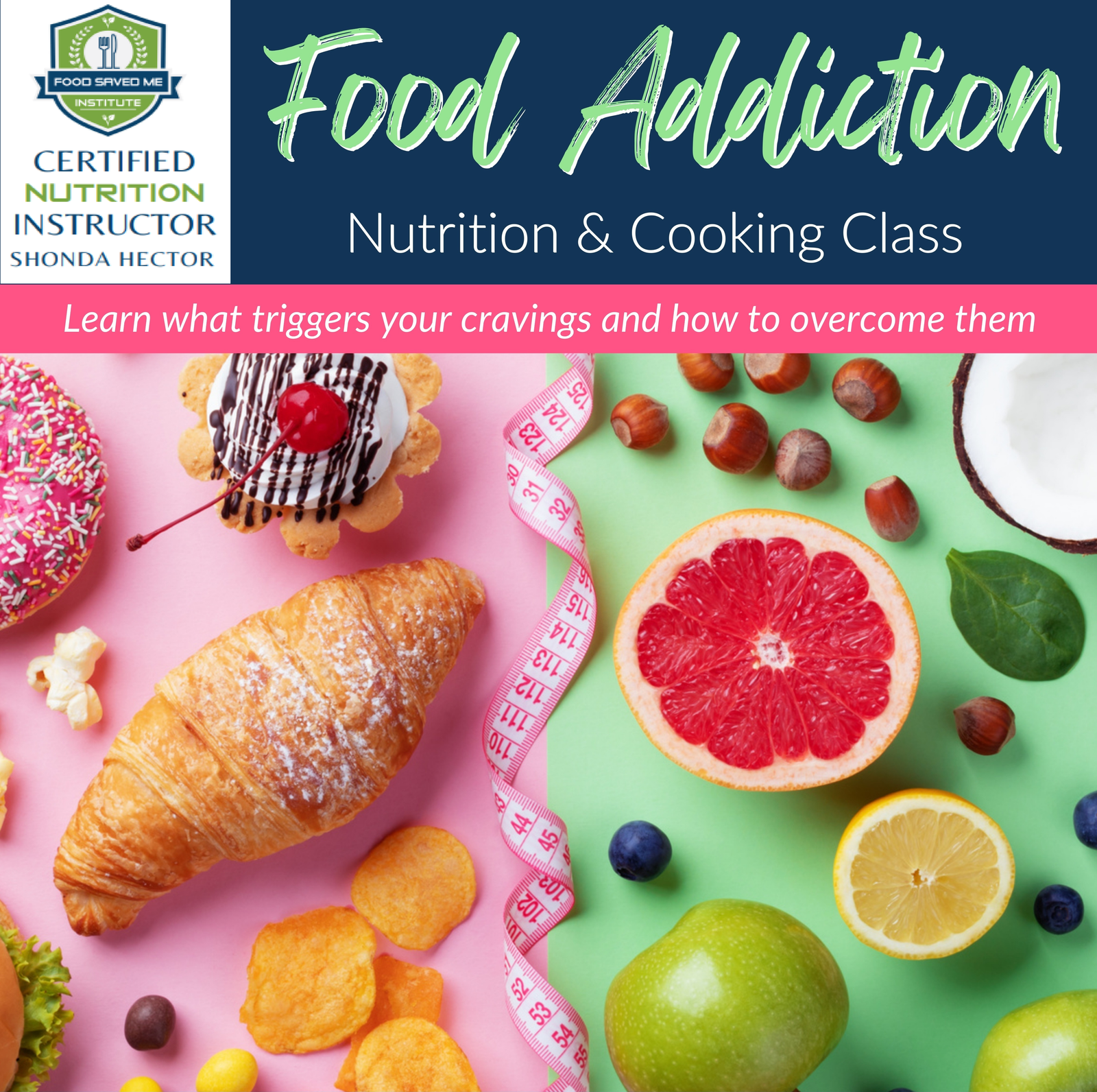 Link to Register for the upcoming Food Addiction Class.